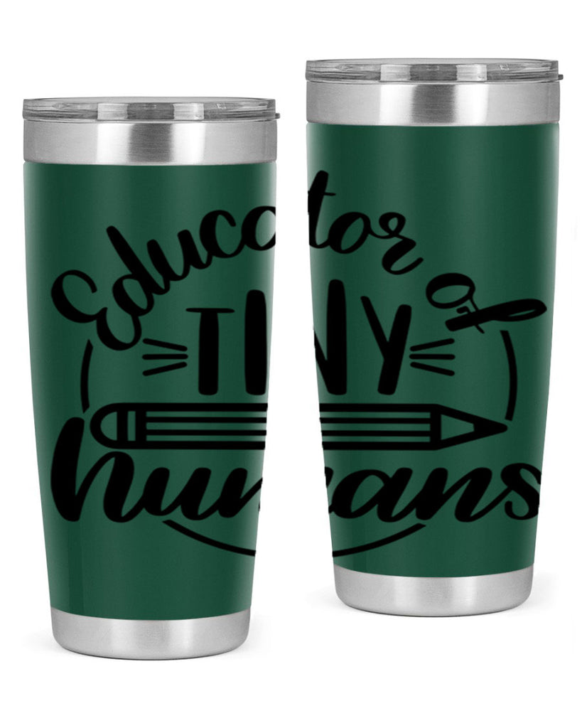 Educator Of Tiny Humans Style 76#- teacher- tumbler