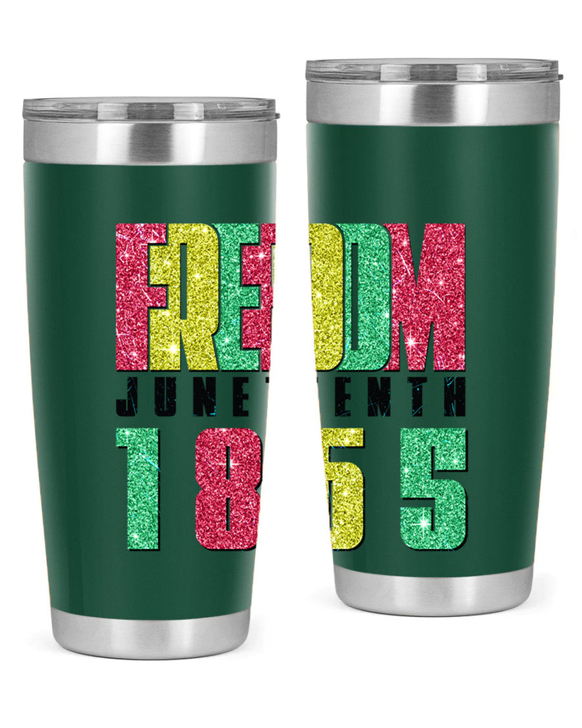 Freedom Juneteenth Since 1865 Design 16#- Juneteenth- tumbler