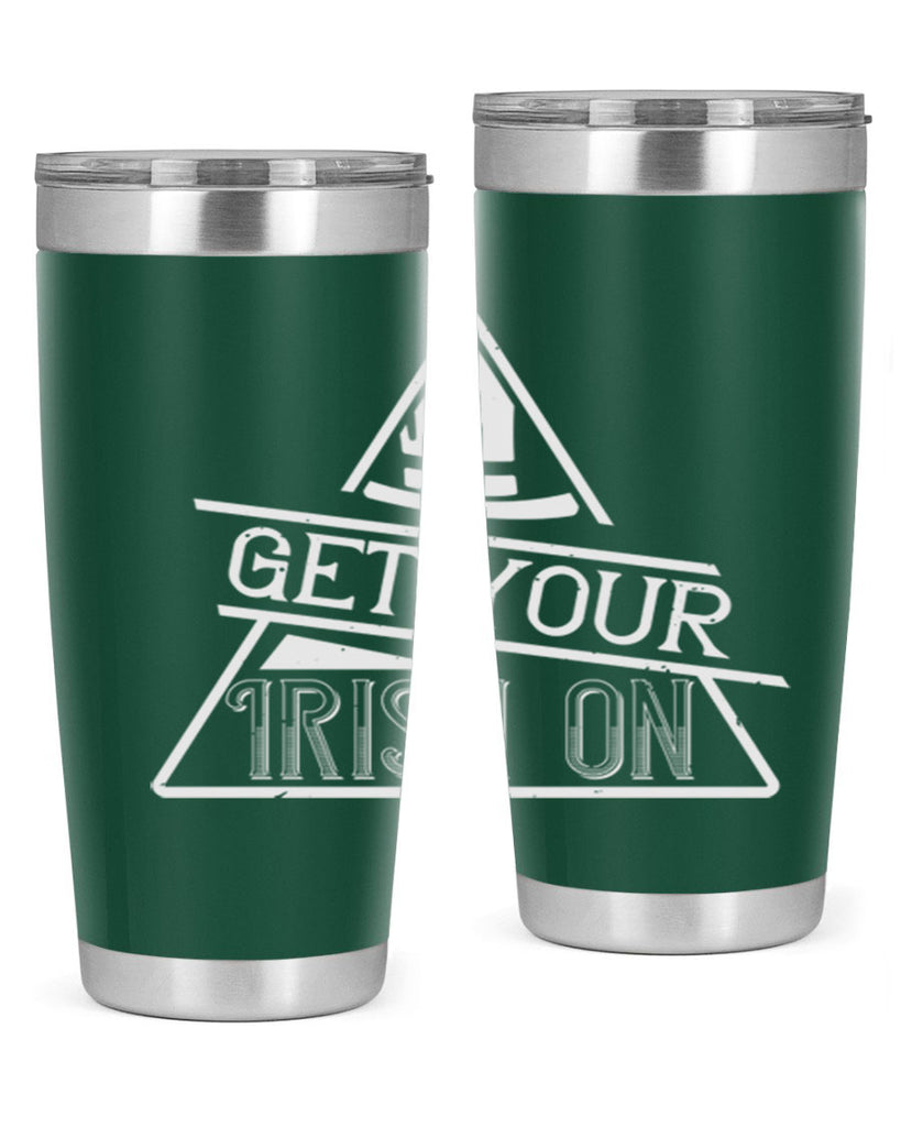 Get your Irish on Style 137#- St Patricks Day- Tumbler