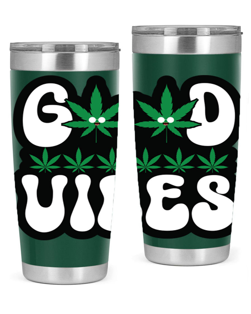 Good vibes 96#- marijuana- Tumbler