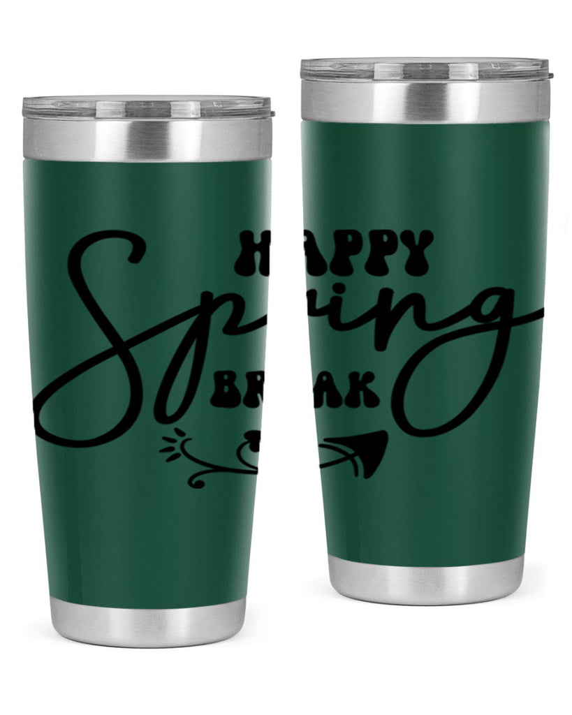 Happy Spring Break159#- spring- Tumbler