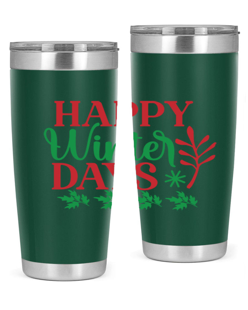 Happy Winter Days 129#- winter- Tumbler