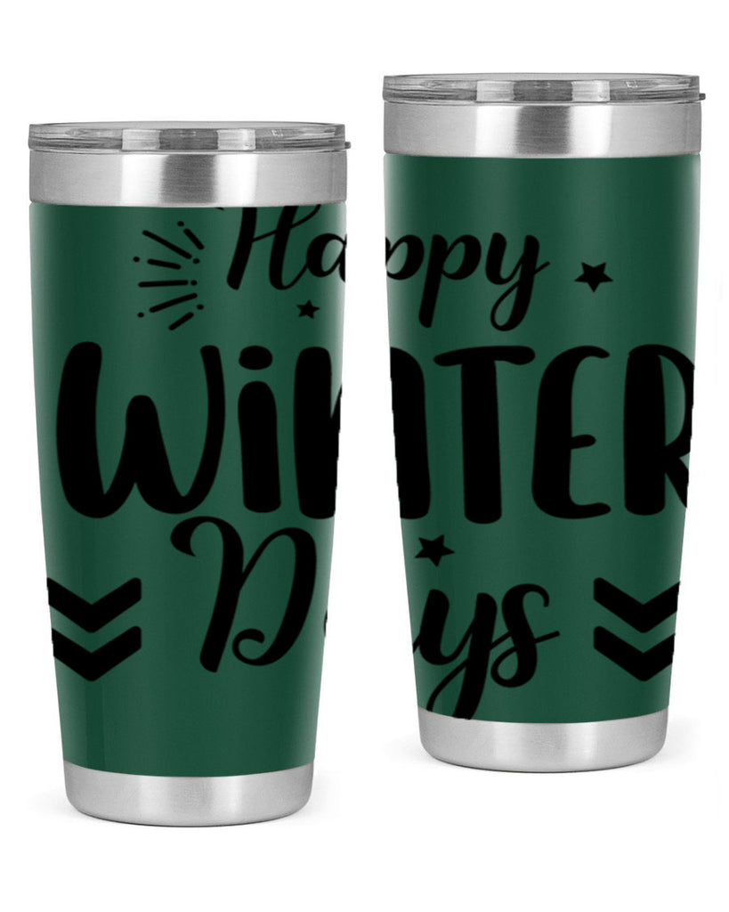Happy Winter Days131#- winter- Tumbler