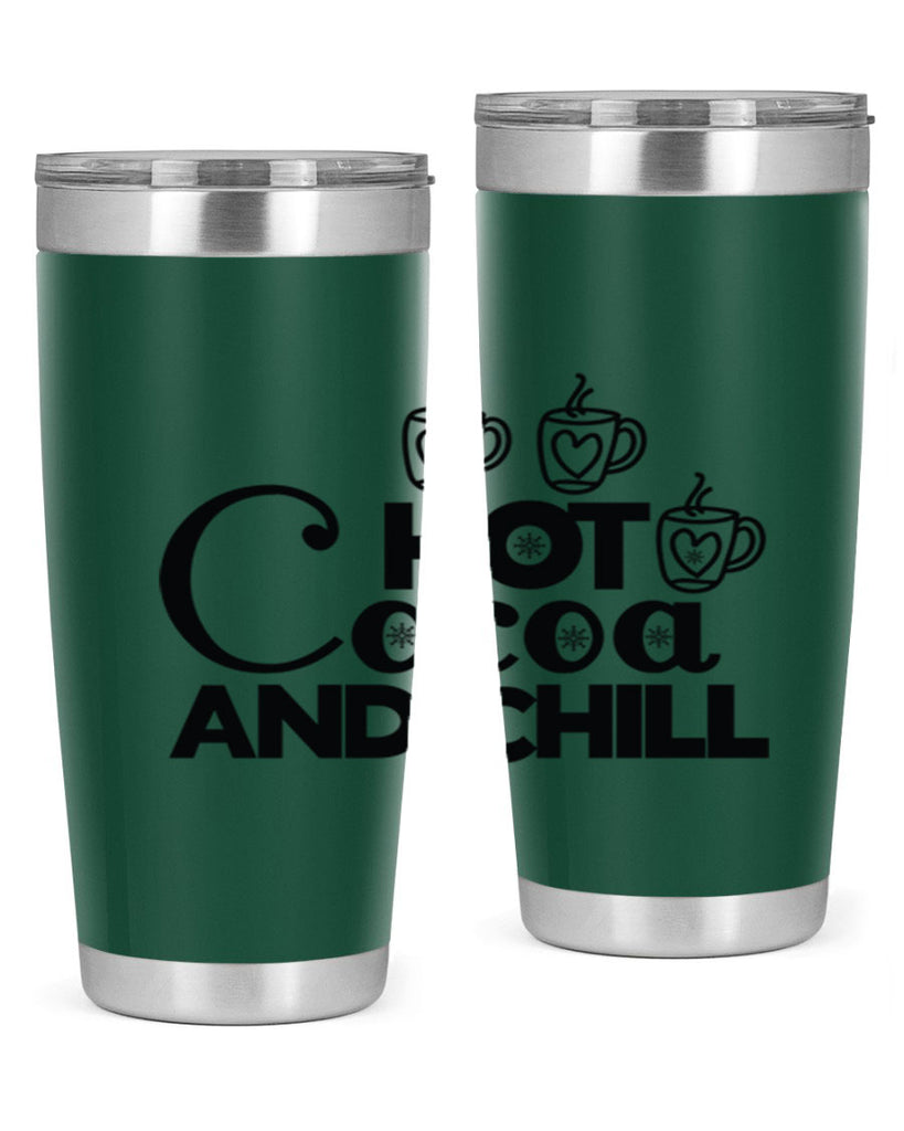 Hot Cocoa and Chill 205#- winter- Tumbler