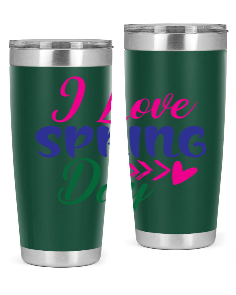I Love Spring Day 264#- spring- Tumbler