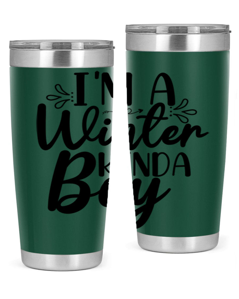 Im A Winter Kinda Boy 238#- winter- Tumbler