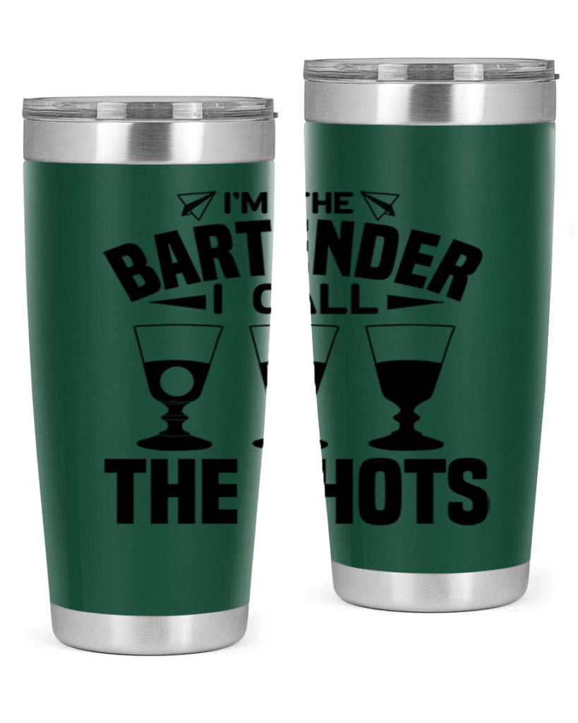 Im the bartender I call Style 17#- bartender- tumbler
