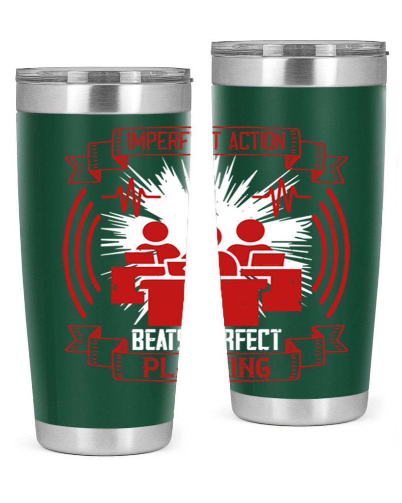 Imperfect action beats perfect planning Style 29#- coaching- tumbler