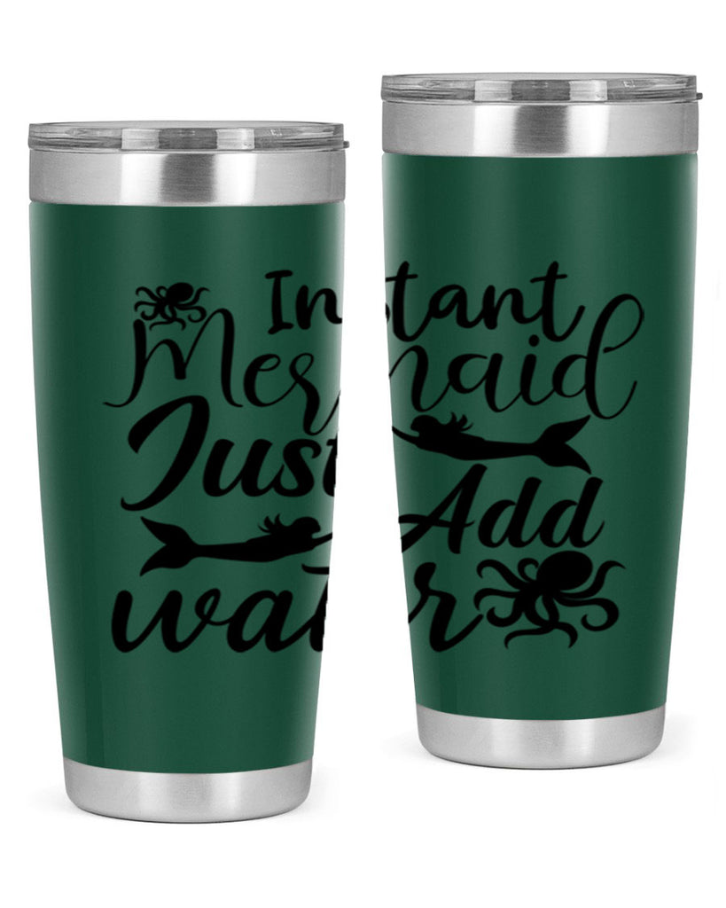 Instant Mermaid Just Add Water 270#- mermaid- Tumbler