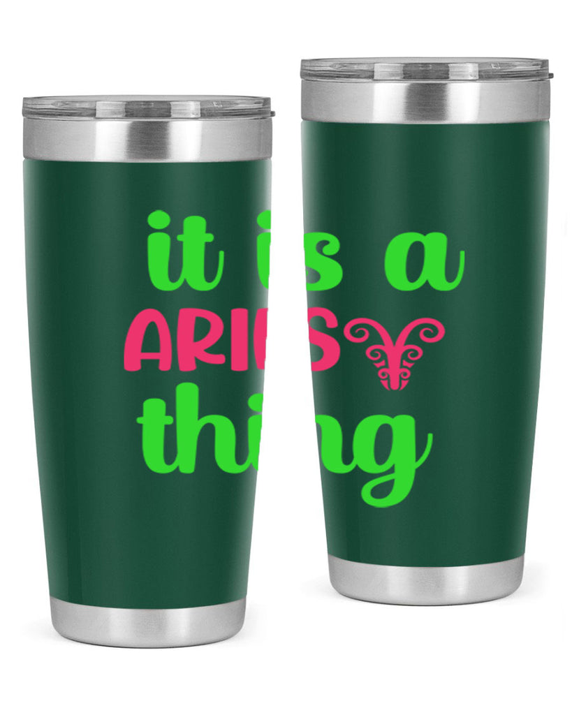 It is a aries thing 253#- zodiac- Tumbler