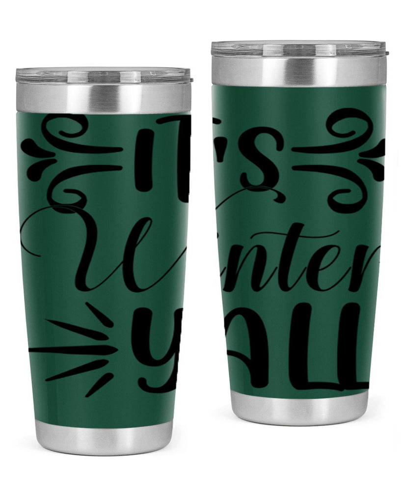 Its Winter Yall 274#- winter- Tumbler