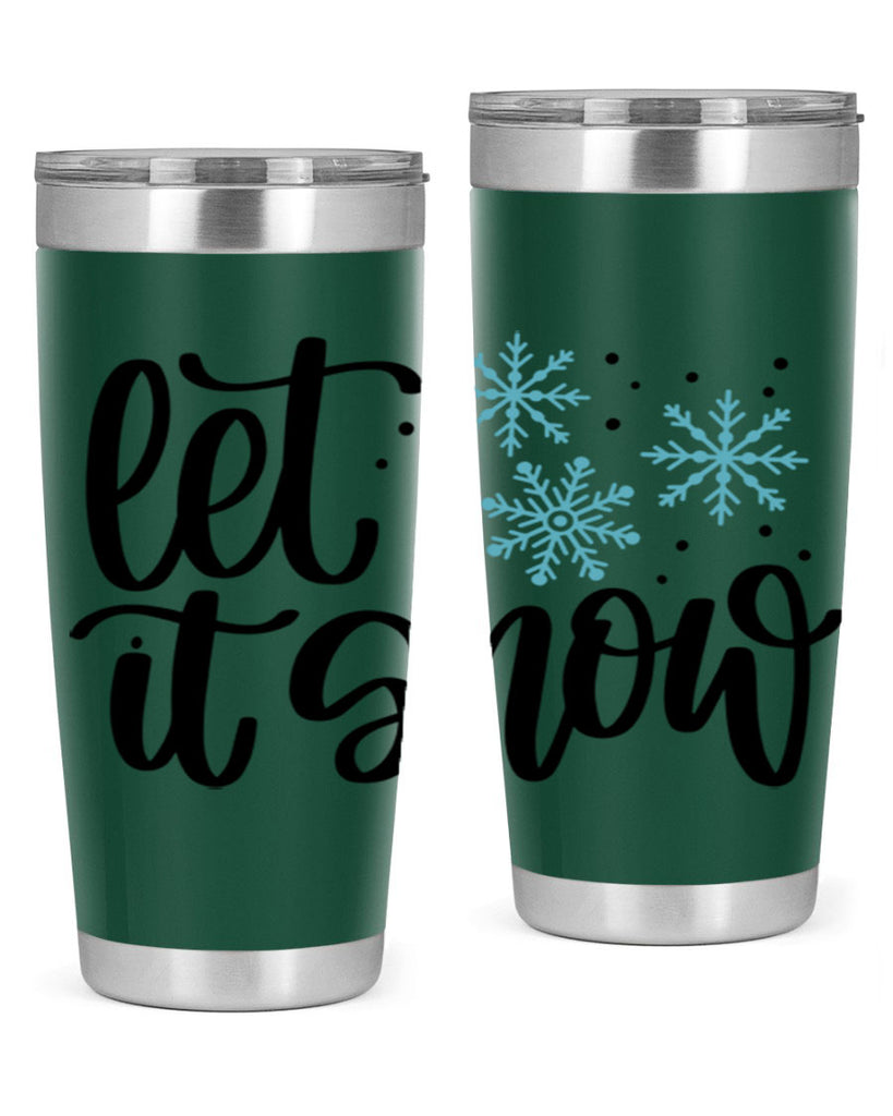 Let It Snow 343#- winter- Tumbler