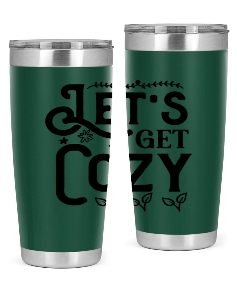 Lets Get Cozy 296#- winter- Tumbler