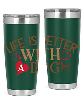 Life is Better With a Dog Style 77#- dog- Tumbler