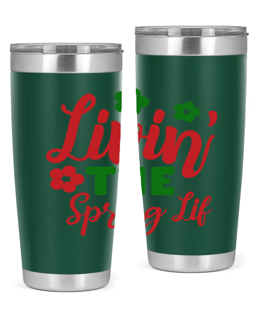 Livin the Spring Lif 317#- spring- Tumbler