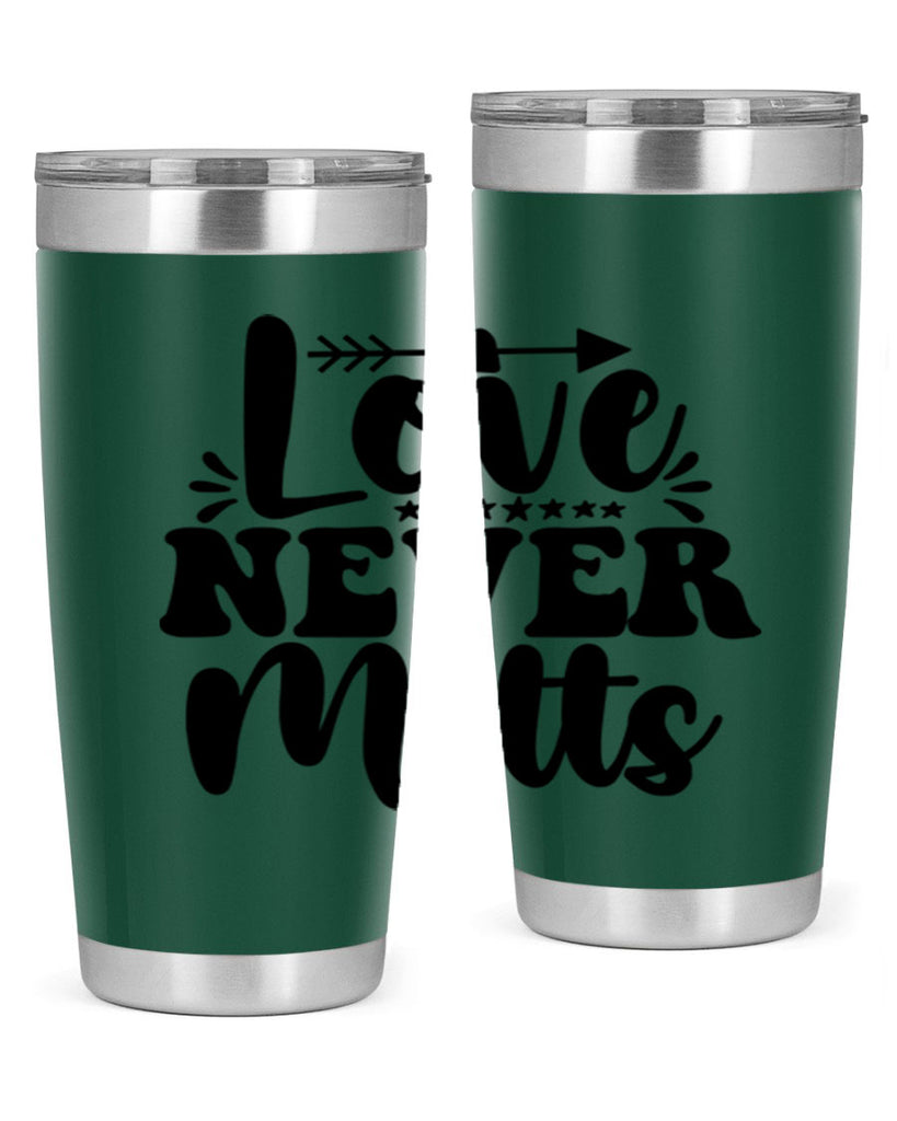 Love Never Melts 310#- winter- Tumbler