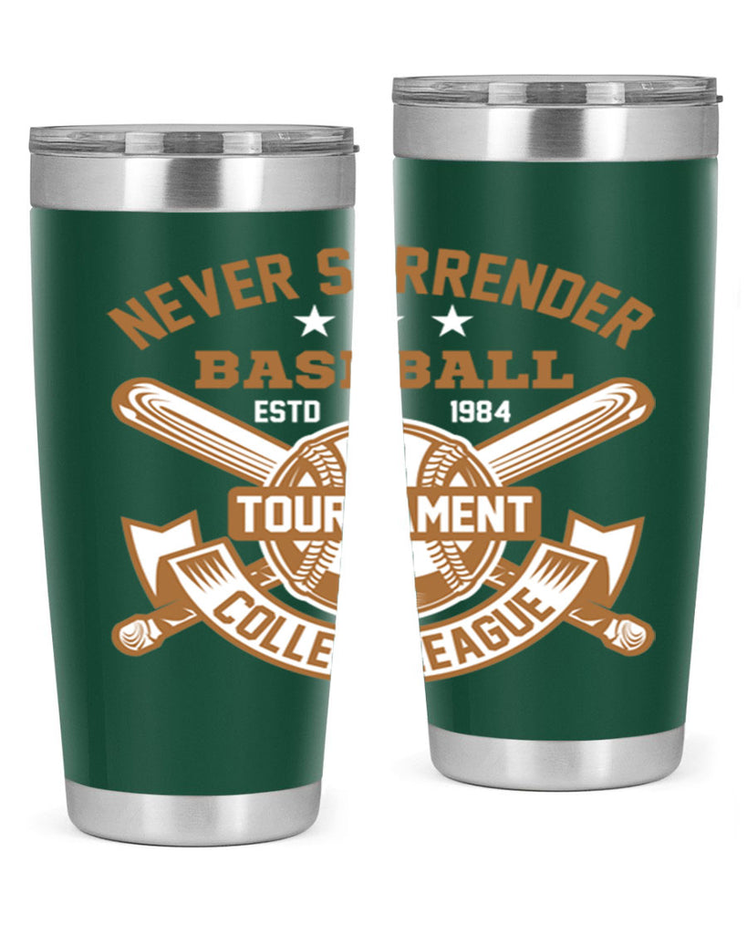 Never 624#- baseball- Tumbler