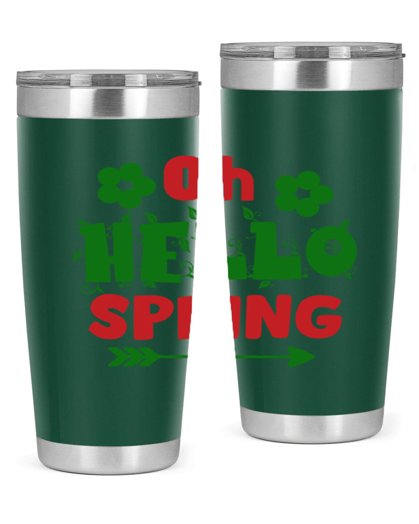 Oh Hello Spring 380#- spring- Tumbler
