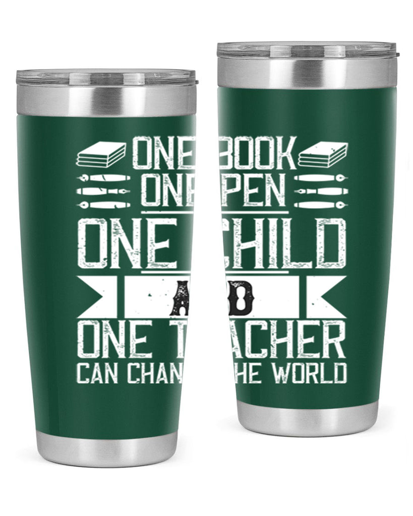 One book one pen one child and one teacher can change the world Style 89#- teacher- tumbler
