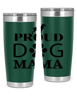 Proud Dog Mama Style 3#- dog- Tumbler