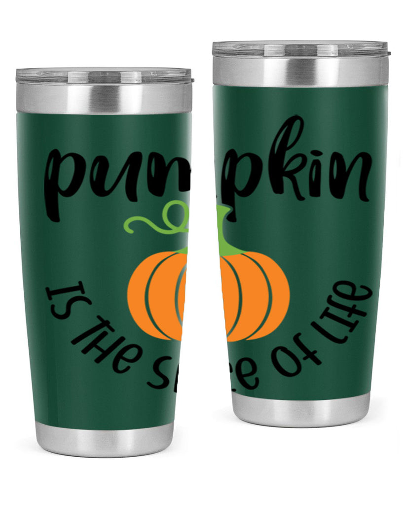 Pumpkin Is The Spice Of Life 521#- fall- Tumbler