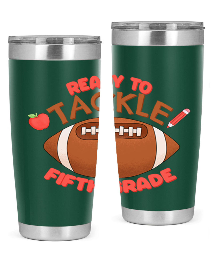 Ready to tackle 5th Grade 24#- 5th grade- Tumbler