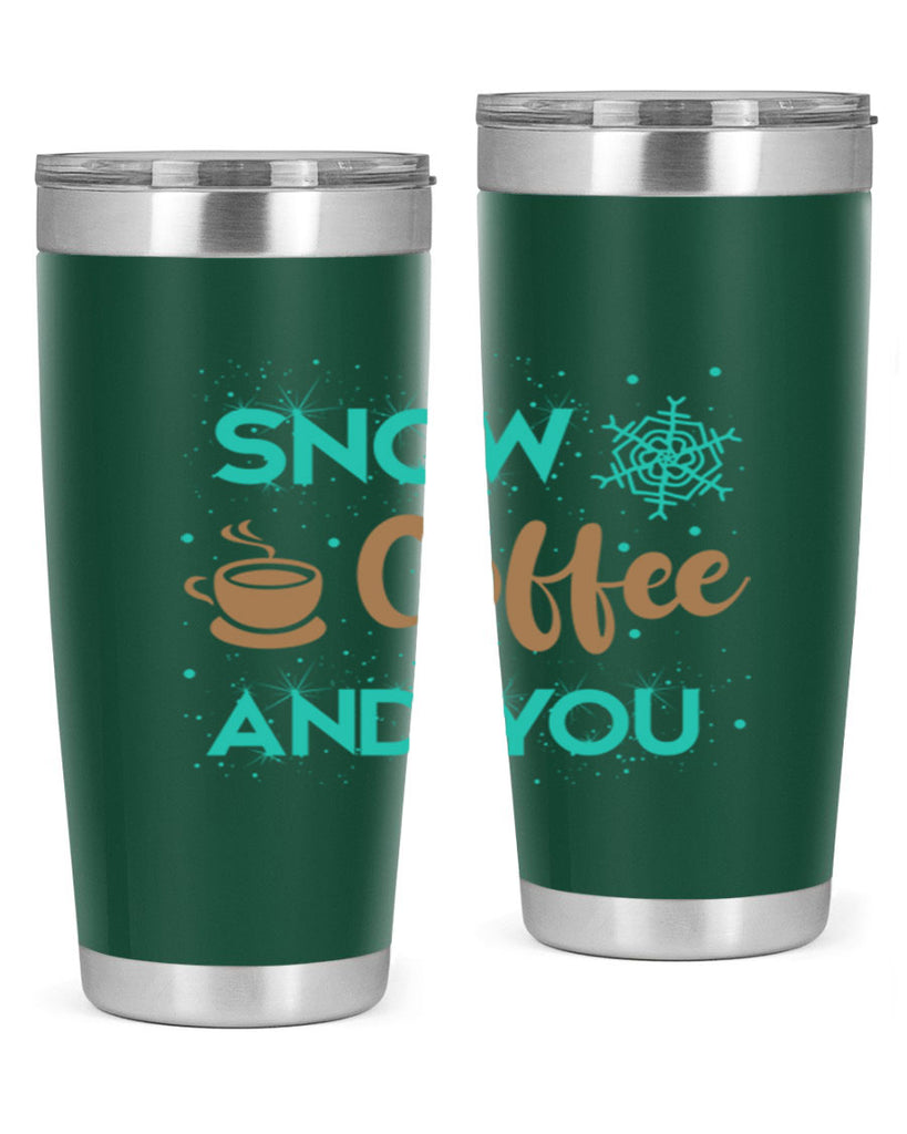 Snow Coffee and You Graphics 370#- winter- Tumbler