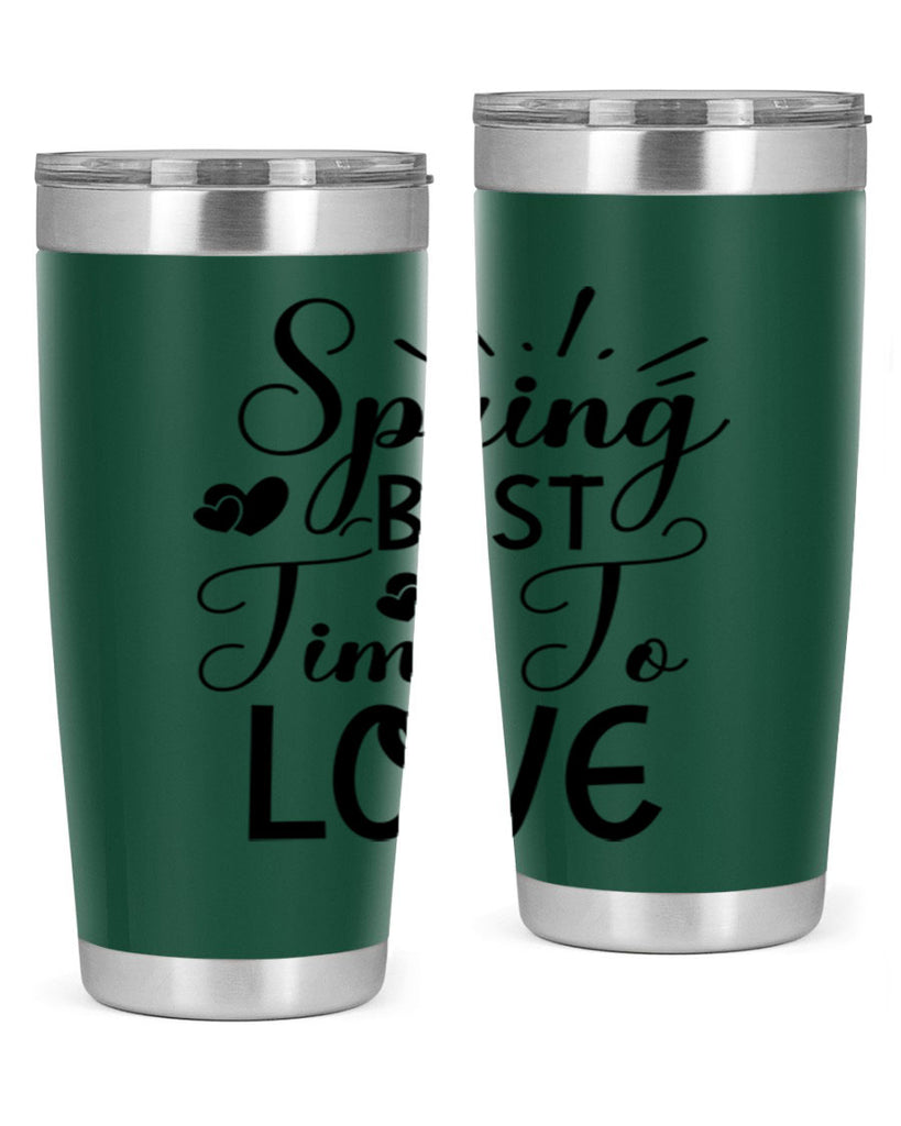 Spring Best Time To Love 411#- spring- Tumbler