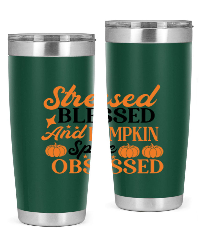Stressed Blessed And Pumpkin Spice Obsessed 579#- fall- Tumbler