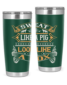 Sweat like a pig look like a fox Style 30#- pig- Tumbler