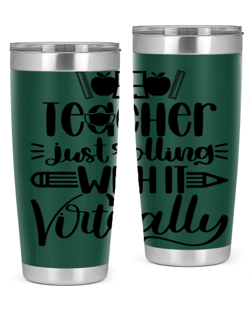 Teacher Just Rolling Style 53#- teacher- tumbler