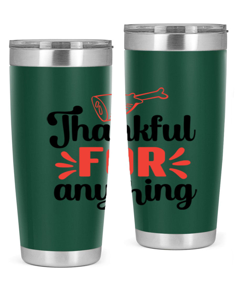 Thankful for anything 598#- fall- Tumbler