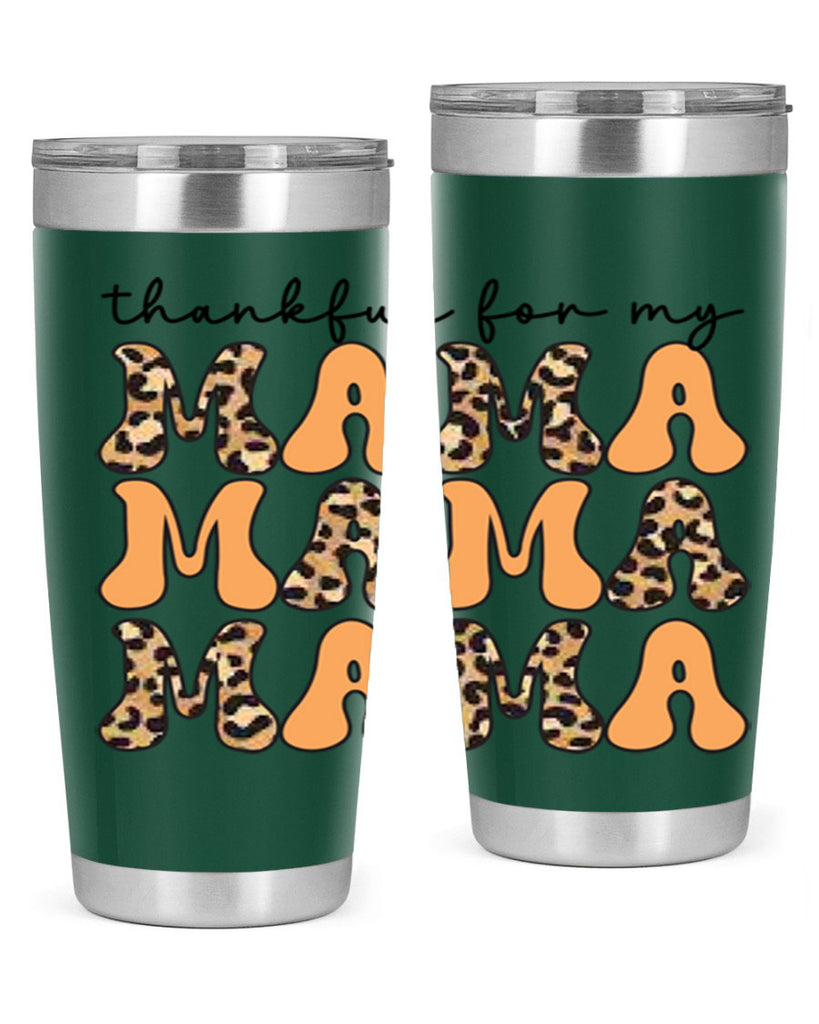 Thankful for my mama 601#- fall- Tumbler