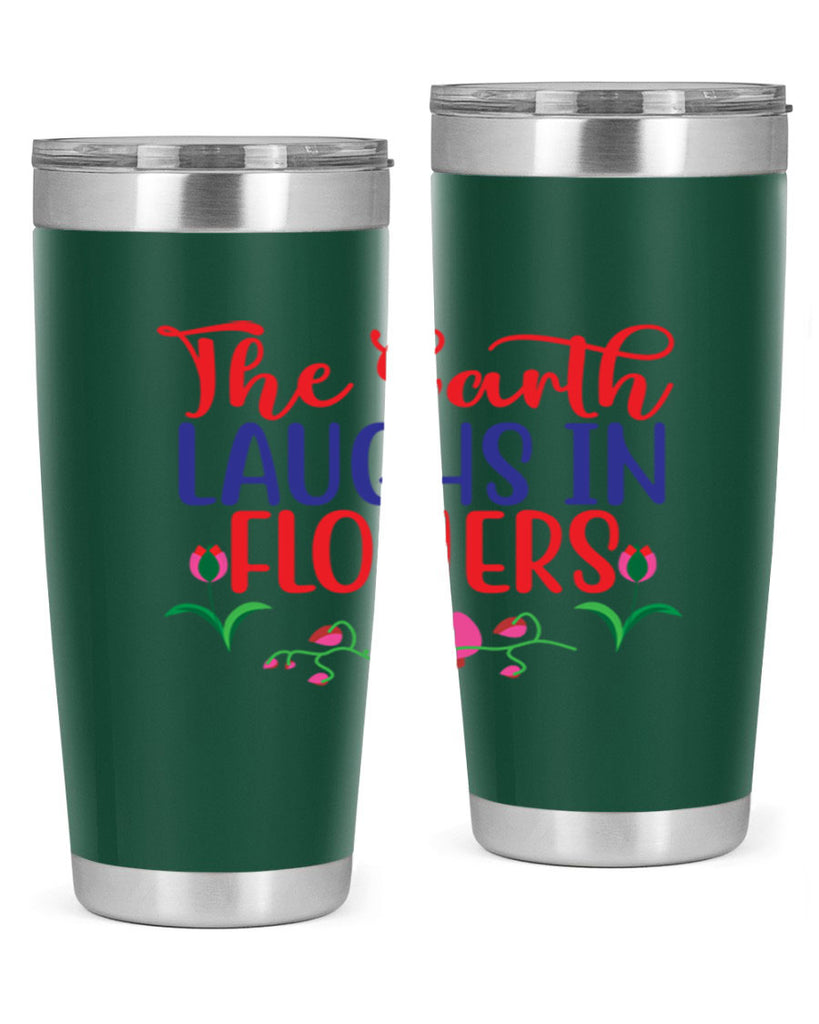 The Earth Laughs In Flowers 534#- spring- Tumbler