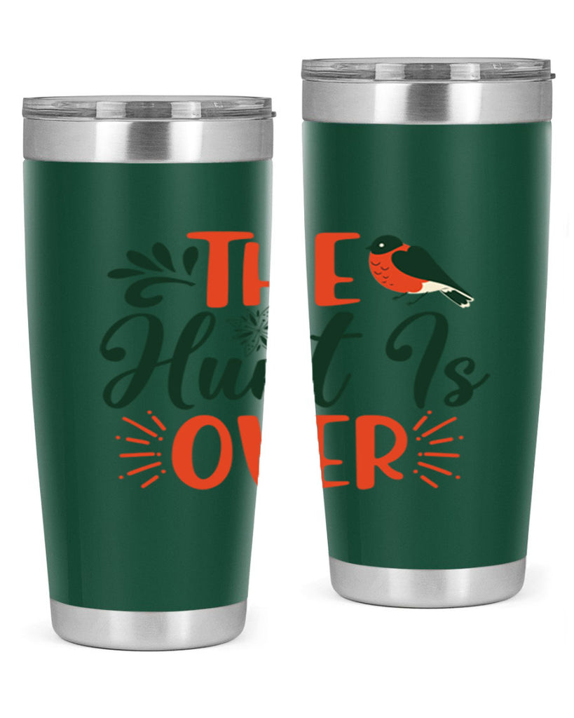 The Hunt Is Over 402#- winter- Tumbler