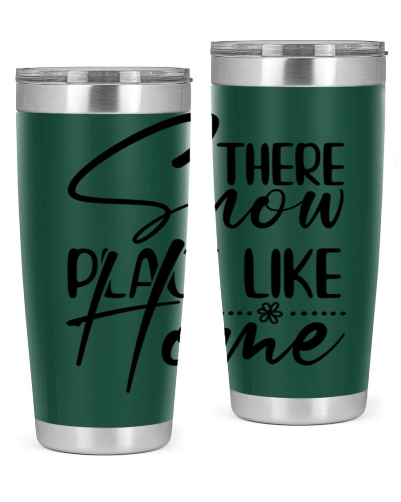 There snow place like home 411#- winter- Tumbler