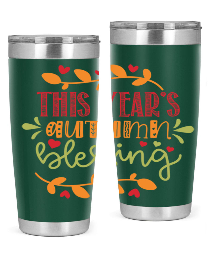 This Years Autumn Blessing 615#- fall- Tumbler
