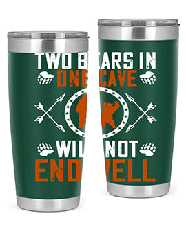 Two bears in one cave will not end well 34#- Bears- Tumbler