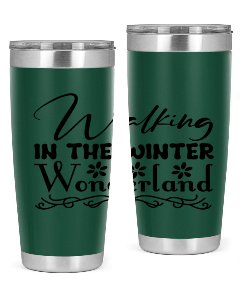 Walking in the winter wonderland 442#- winter- Tumbler