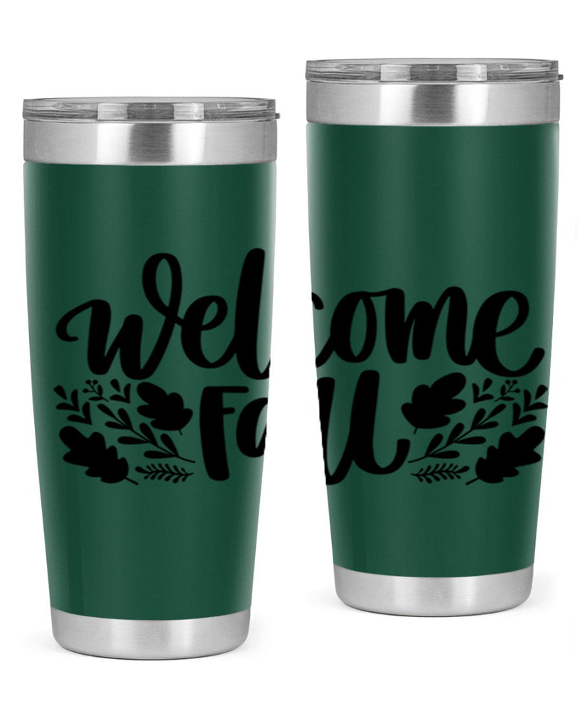 Welcome Fall 514#- fall- Tumbler