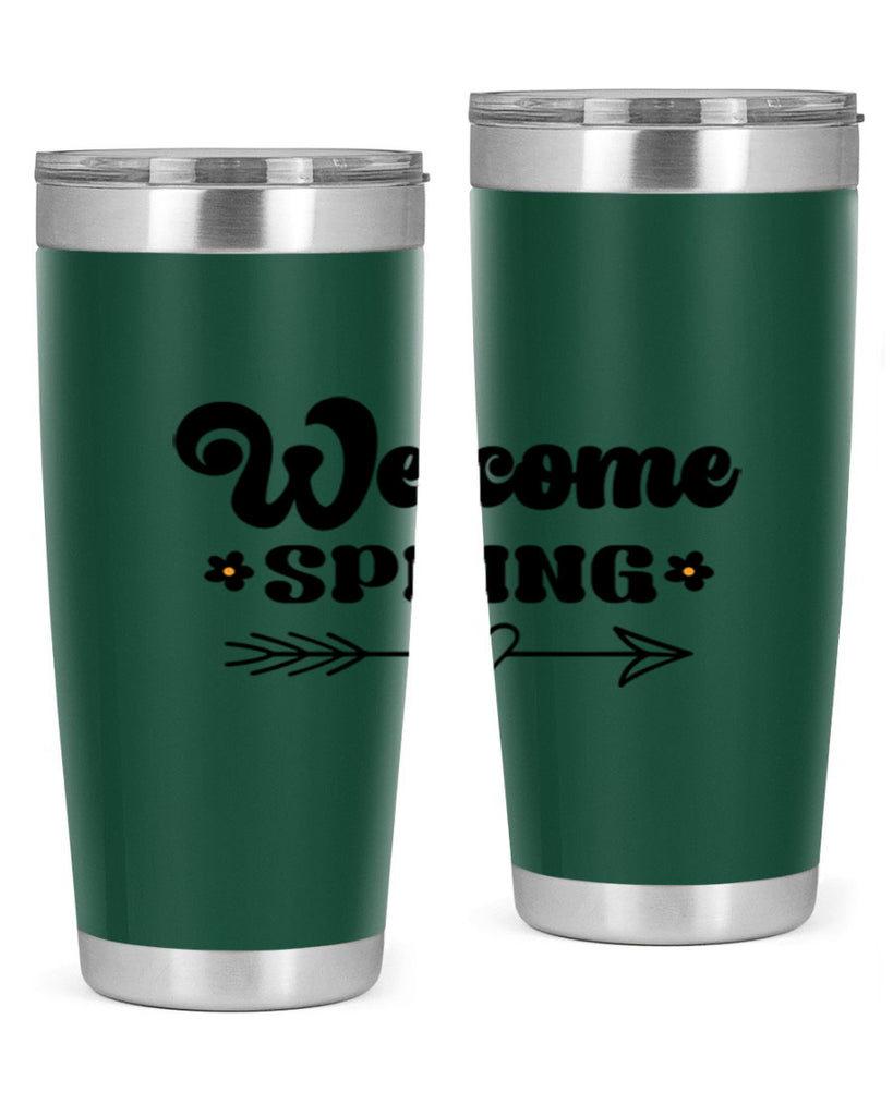 Welcome spring  596#- spring- Tumbler