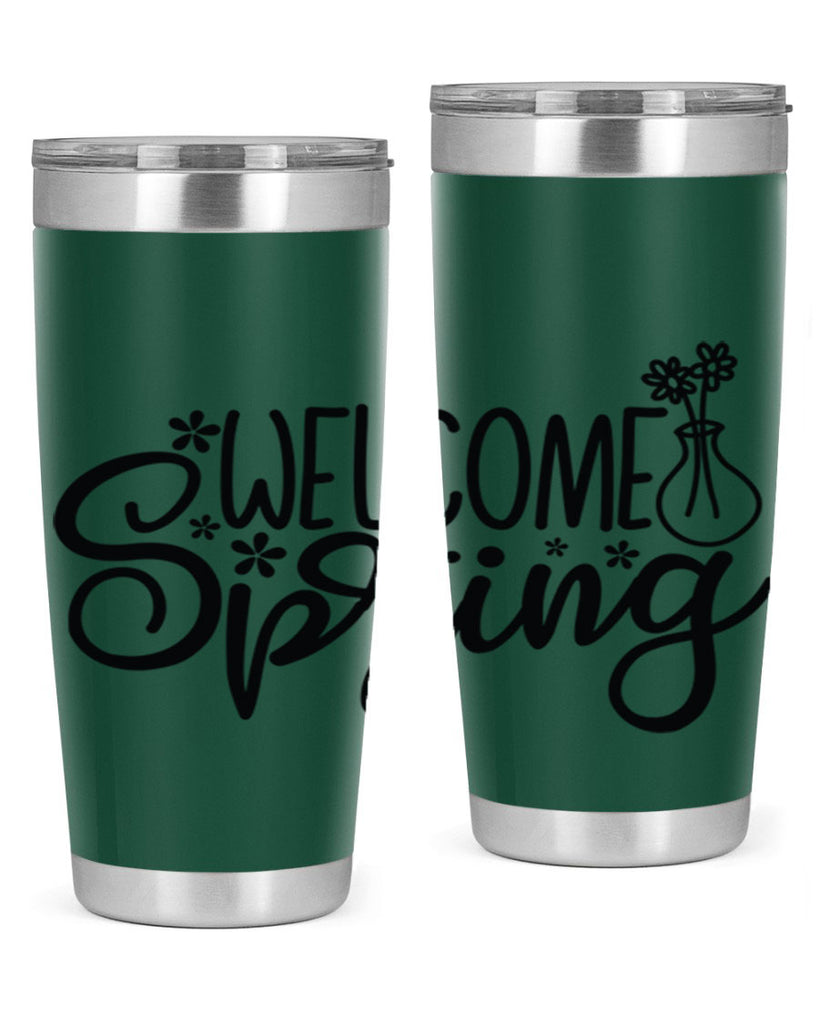Welcome spring  design 599#- spring- Tumbler