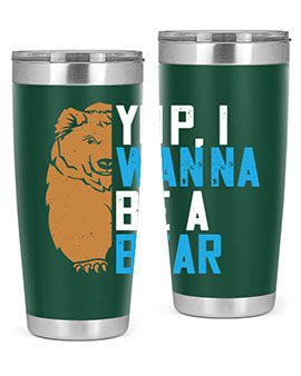 Yup, I wanna be a bear 36#- Bears- Tumbler