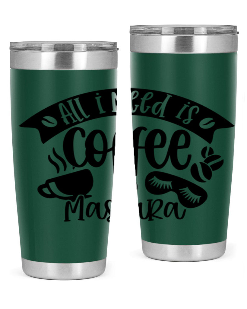 all i need is coffee mascara 188#- coffee- Tumbler