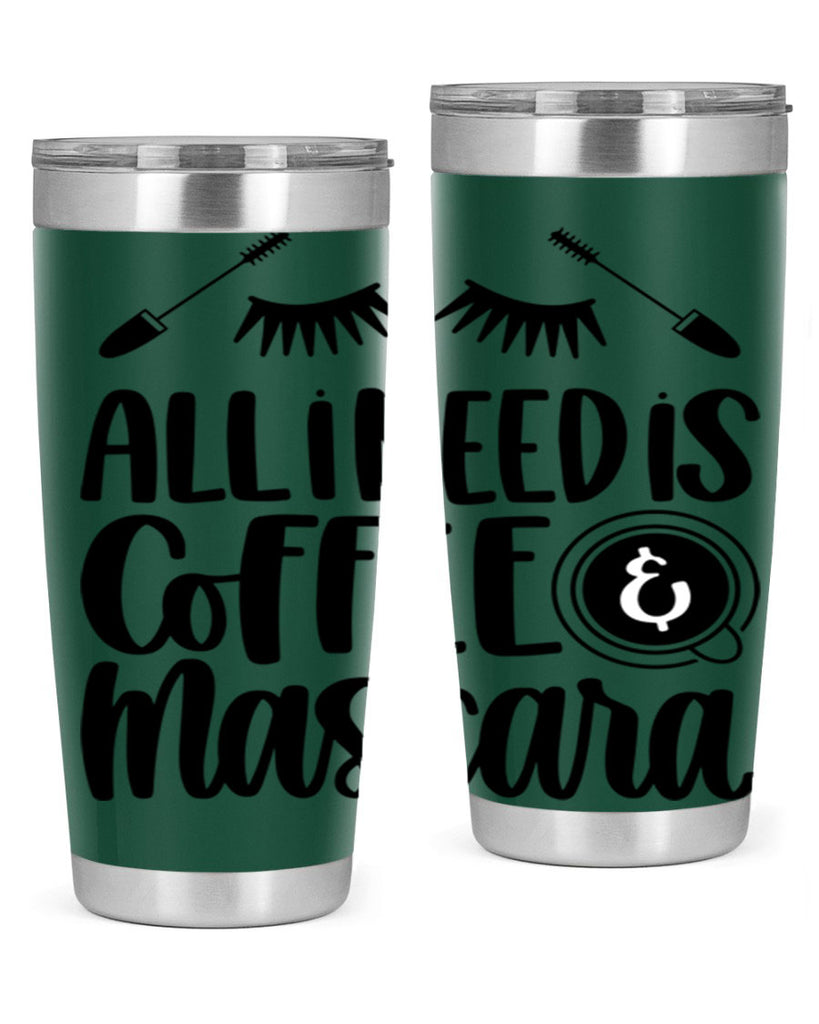 all i need is coffee mascara 189#- coffee- Tumbler