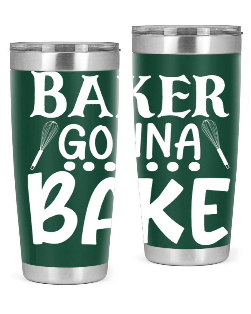 baker gonna bake 59#- kitchen- Tumbler