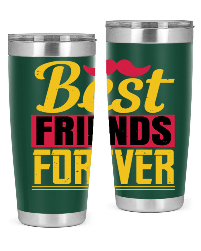 best friends forever 133#- fathers day- Tumbler