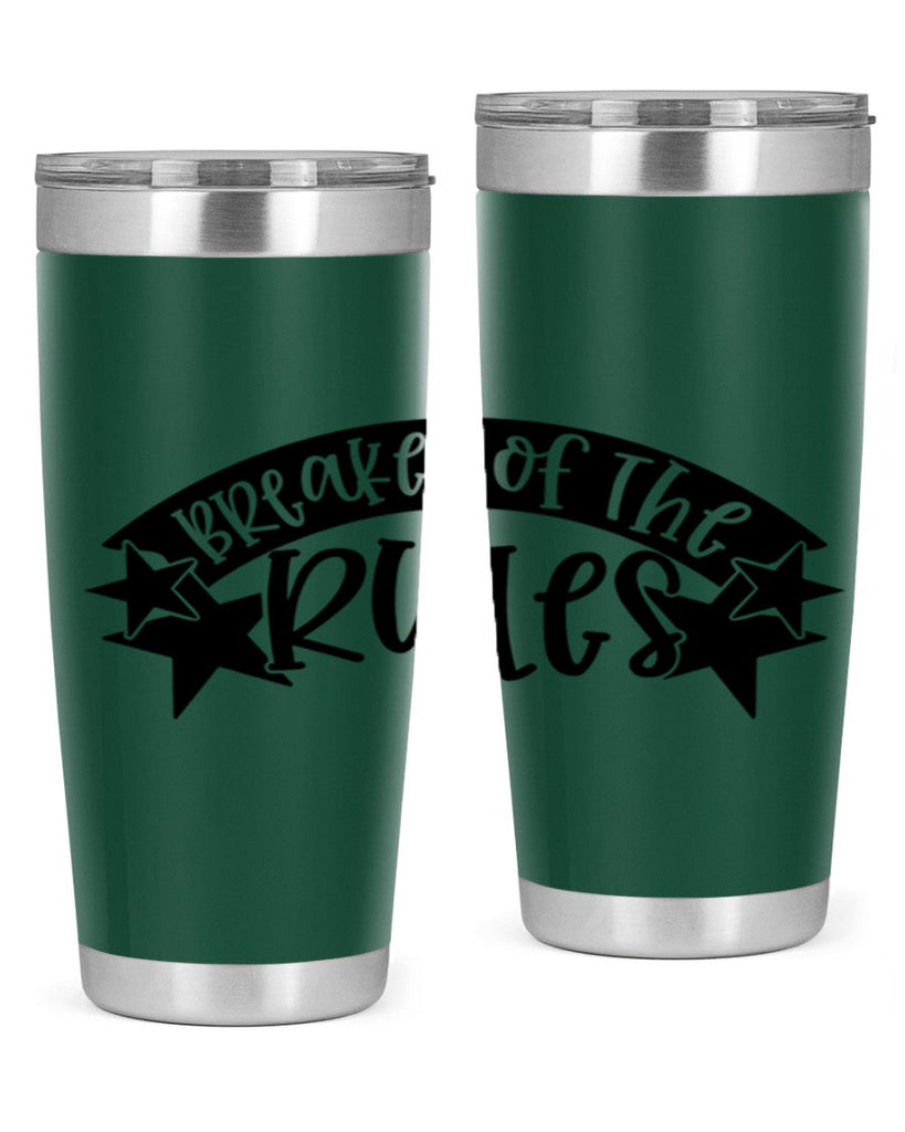 breaker of the rules 69#- fathers day- Tumbler