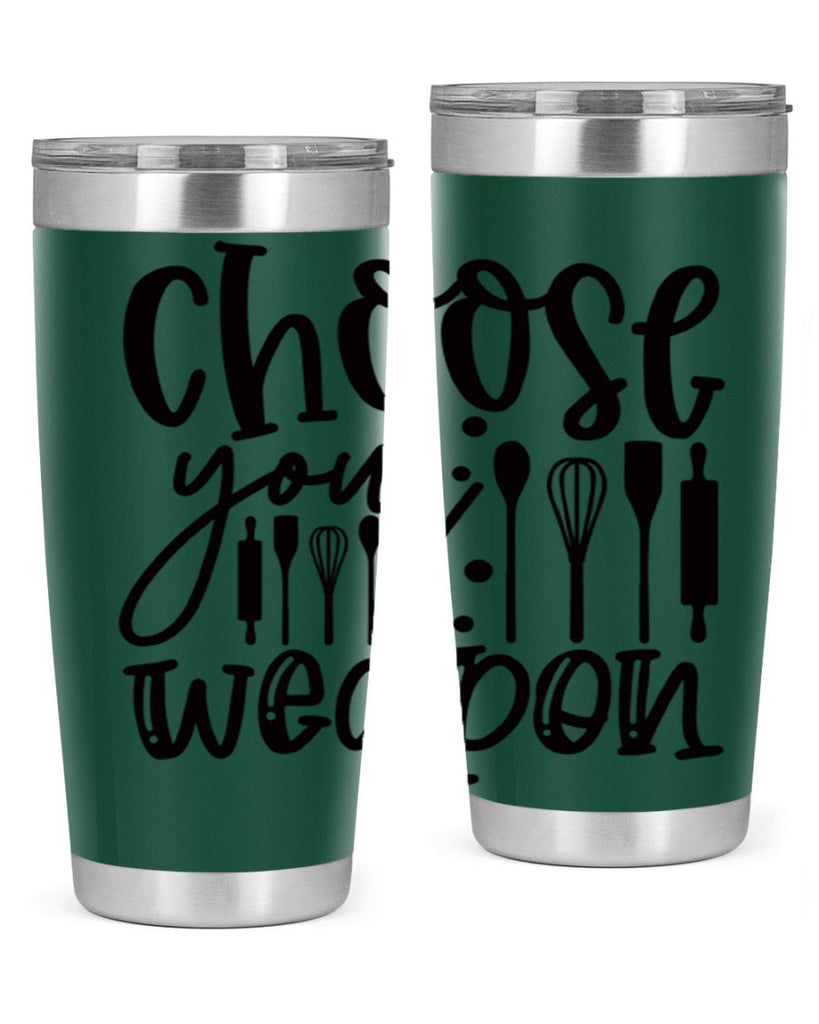 choose your wearpon 46#- kitchen- Tumbler