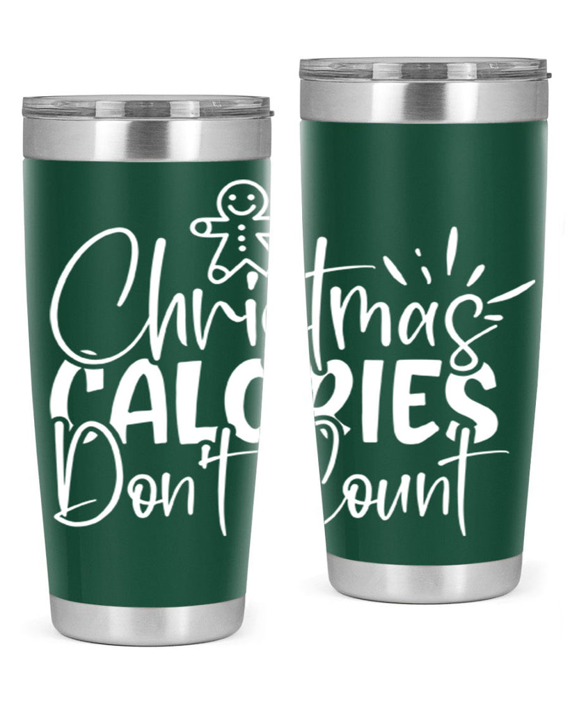 christmas calories dont count 45#- kitchen- Tumbler